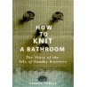 How To Knit a Bathroom (NON-SIGNED)