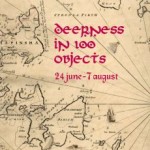 Deerness in 100 Objects - running until August 7.