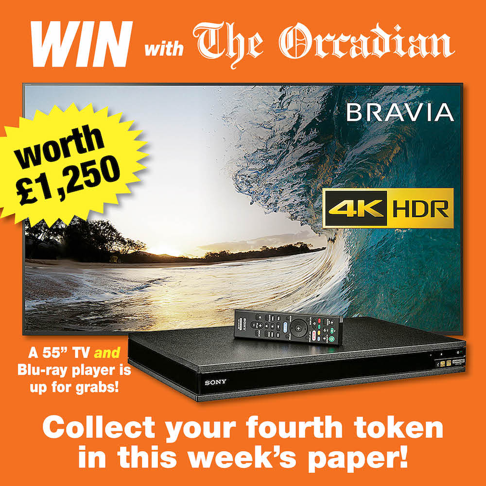 Win a 55″ TV with The Orcadian – get your fourth token in this week’s paper