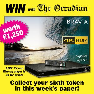 Win a 55″ TV with The Orcadian – get your sixth token in this week’s paper