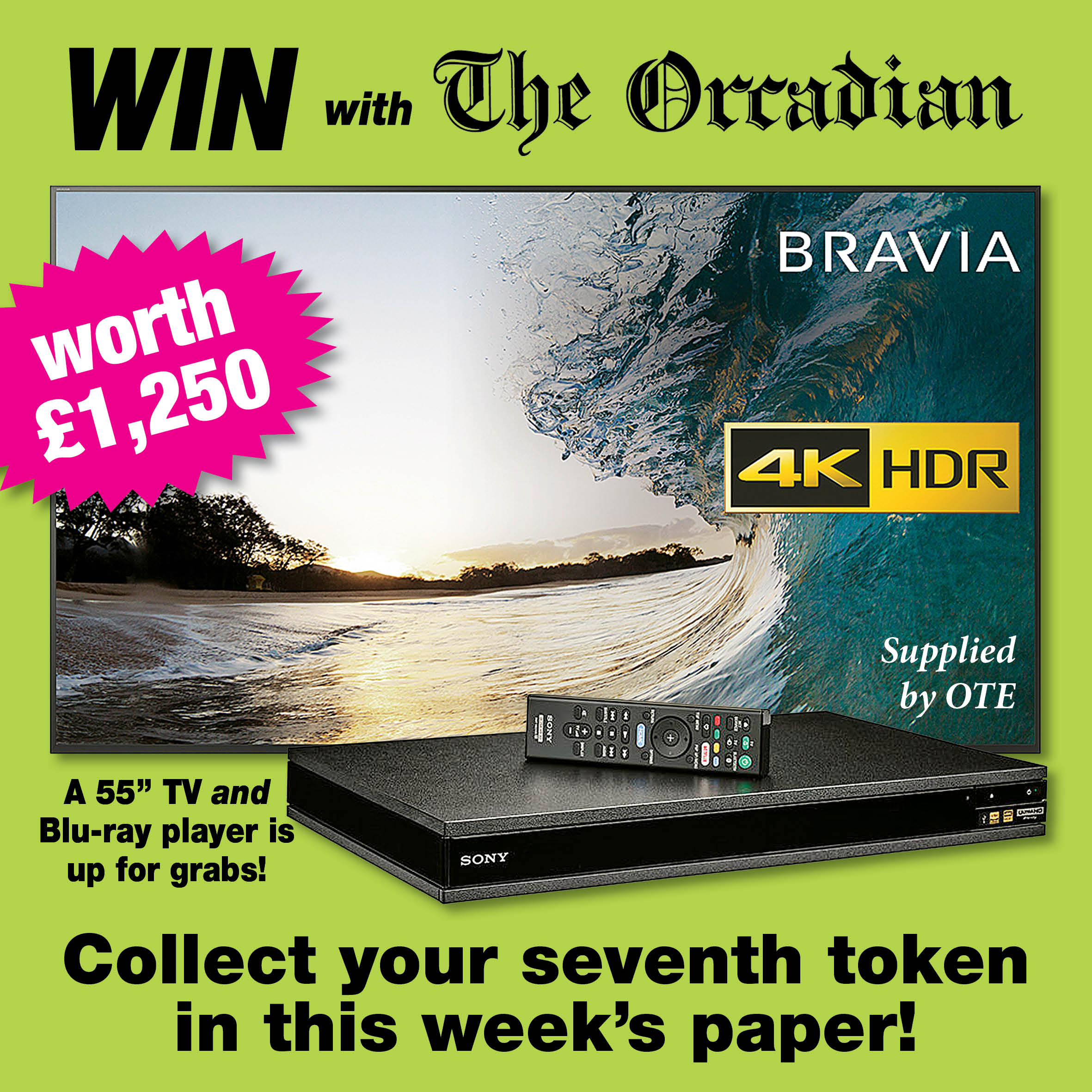 Win a 55″ TV with The Orcadian – get your seventh token in this week’s paper