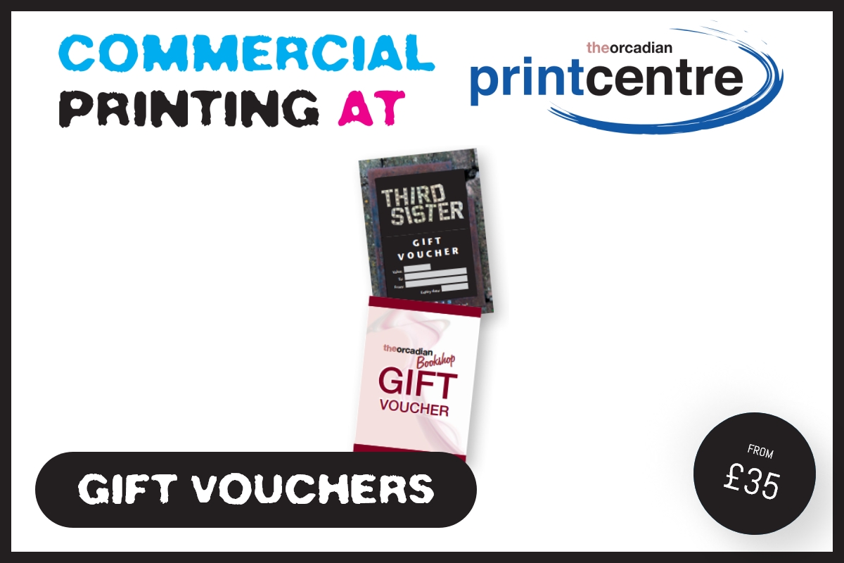 Commercial Printing at The Orcadian Print Centre — Gift Vouchers