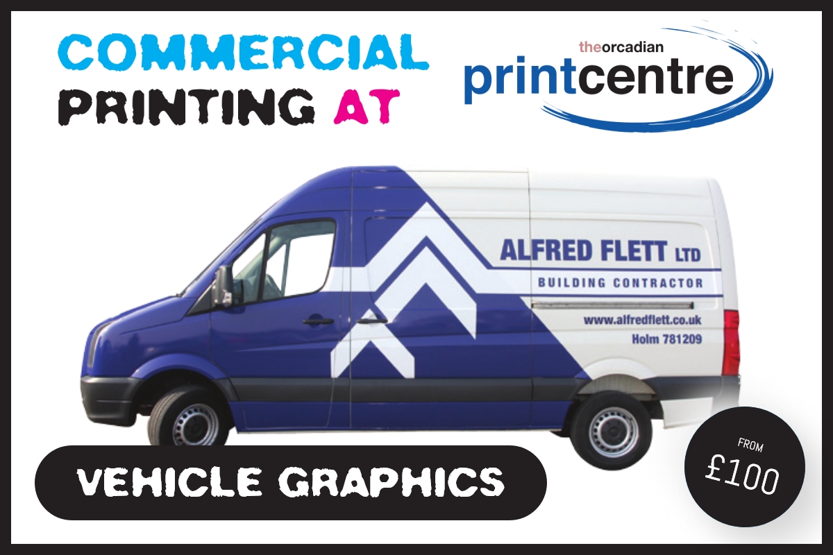 Commercial Printing at The Orcadian Print Centre — Vehicle Graphics