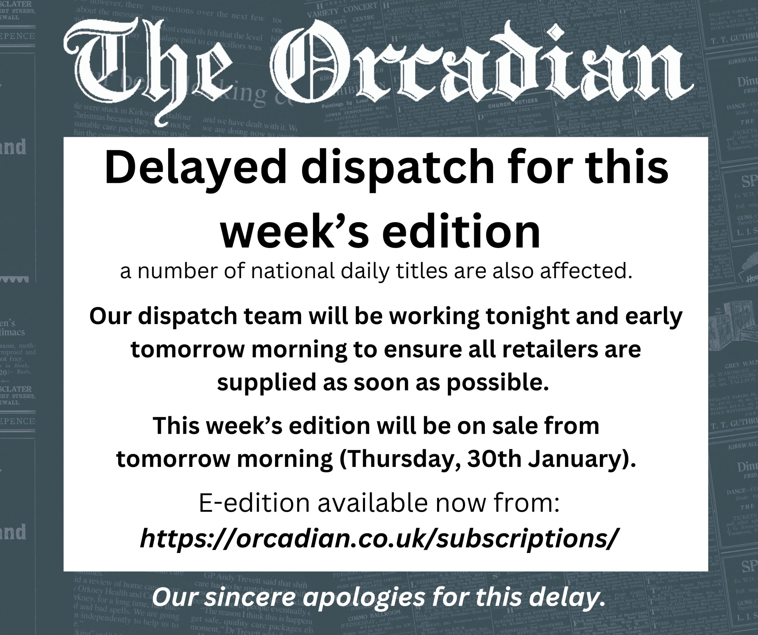 Delayed dispatch for this week’s edition of The Orcadian (30/01/2025)